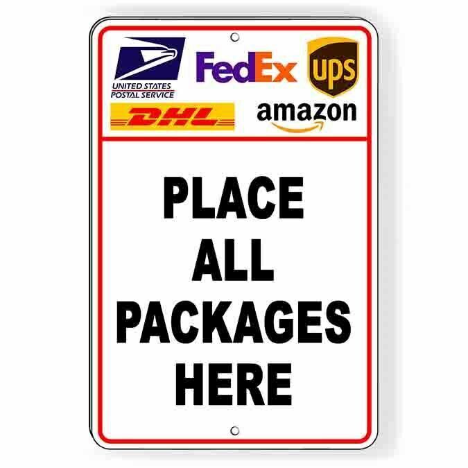 Place All Packages Here Metal Sign deliver drop off USPSI287