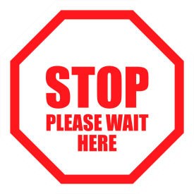 Stop Please Wait Here Sign 12” Round Vinyl Adhesive Ergomat Llc DSV-SIGN