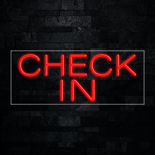 Check In LED Neon Sign 30″L x 12″H #30218