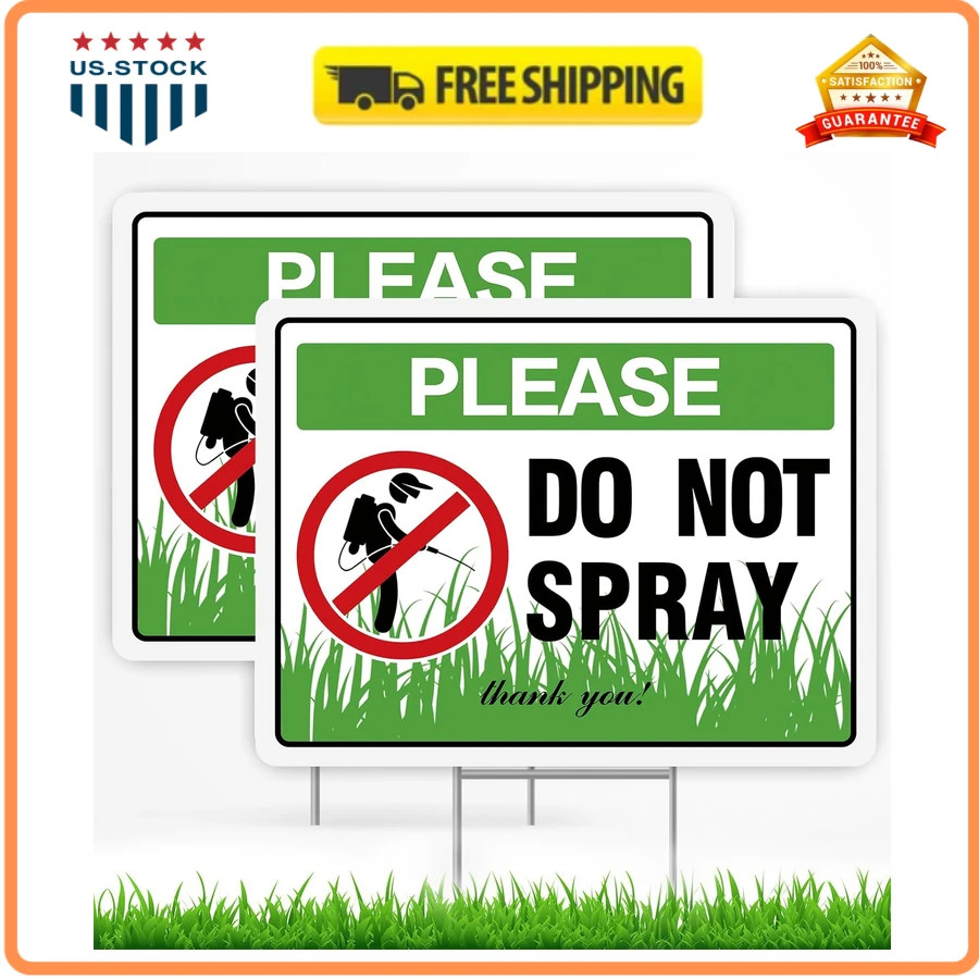 Do Not Spray Yard Sign 2 Pack 12×9 Corrugated Plastic with Metal Stakes