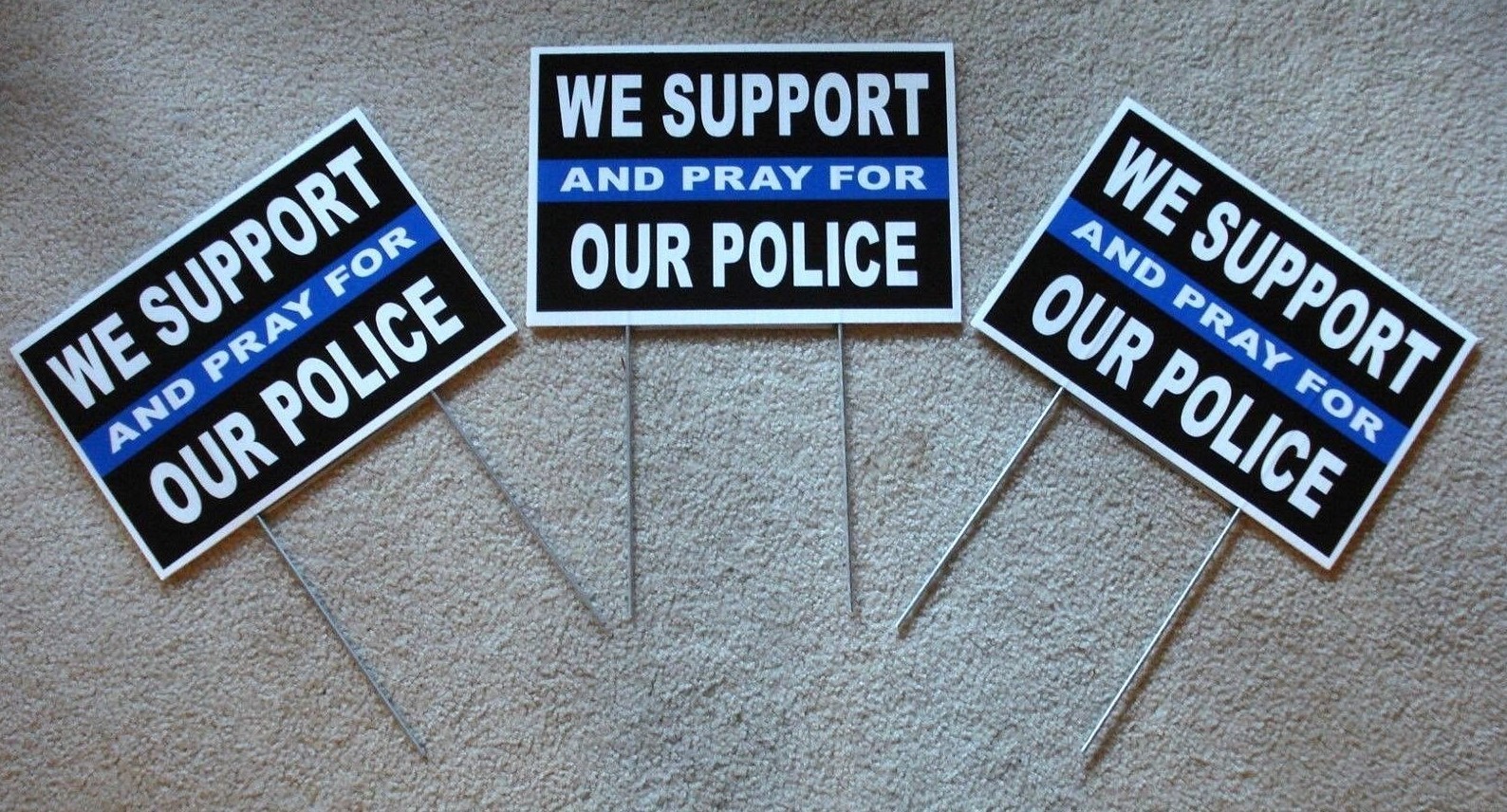 (3) WE SUPPORT AND PRAY FOR OUR POLICE 8″x12″ Plastic Coroplast Signs w/Stakes