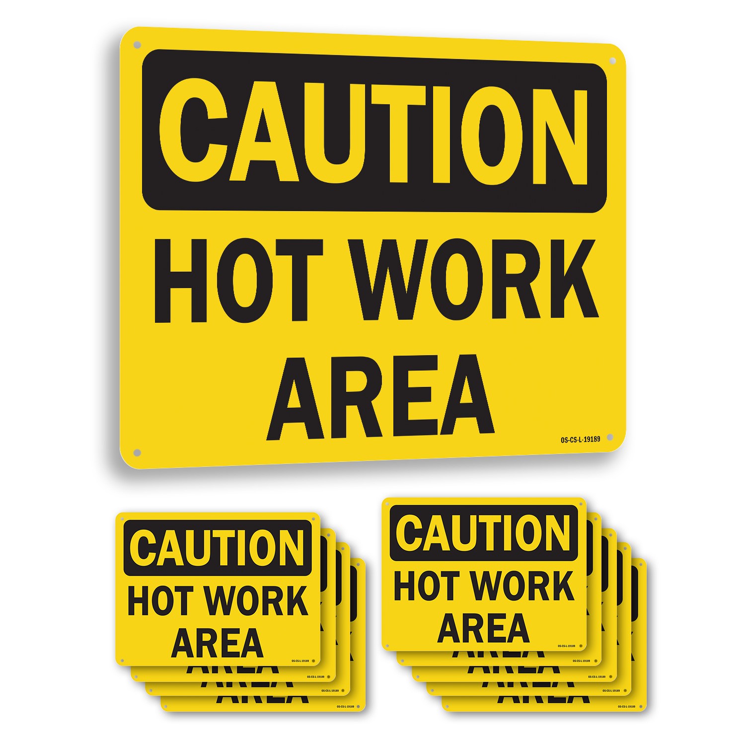 Hot Work Area OSHA Caution Sign Metal, Plastic, Or Decal – 5 or 10 Pack