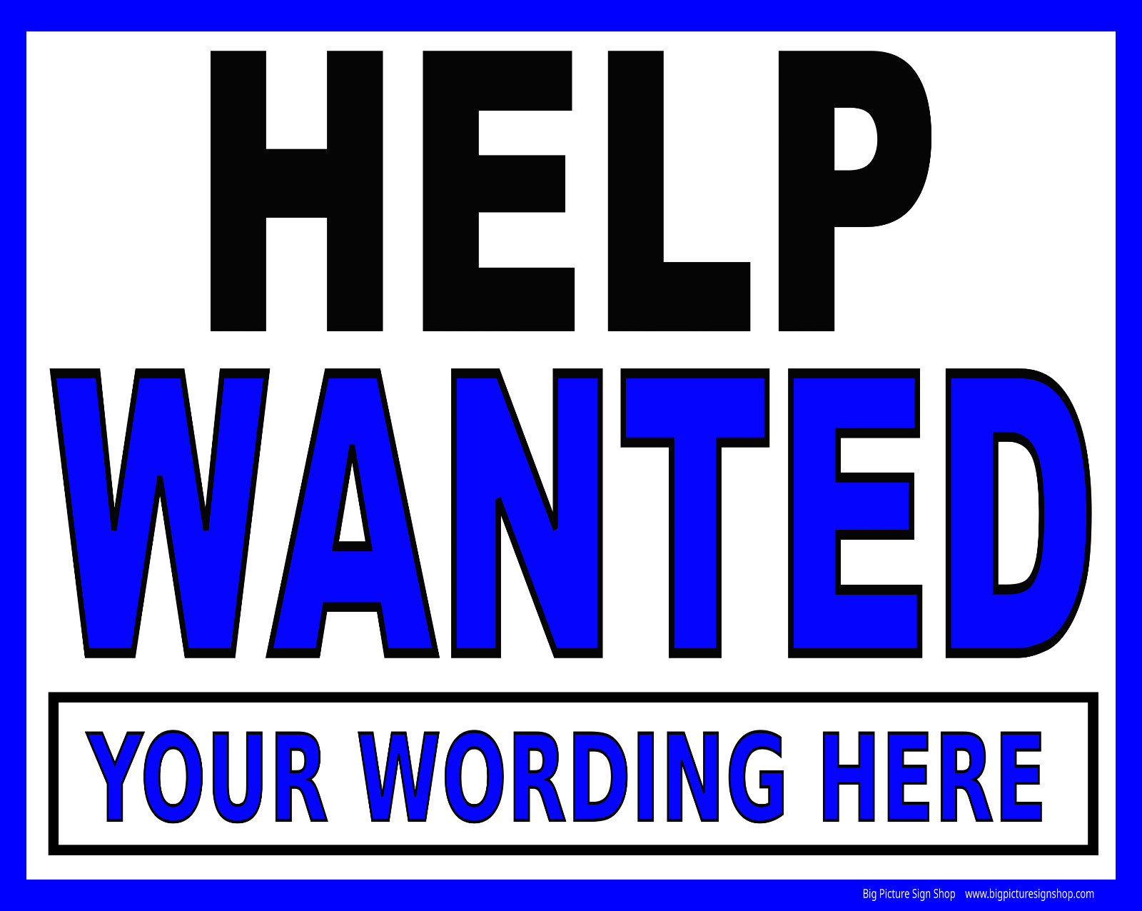HELP WANTED ‘CUSTOMIZE’ – CHOICES -LARGE – Banner – Vinyl – FAST SHIP -USA MADE