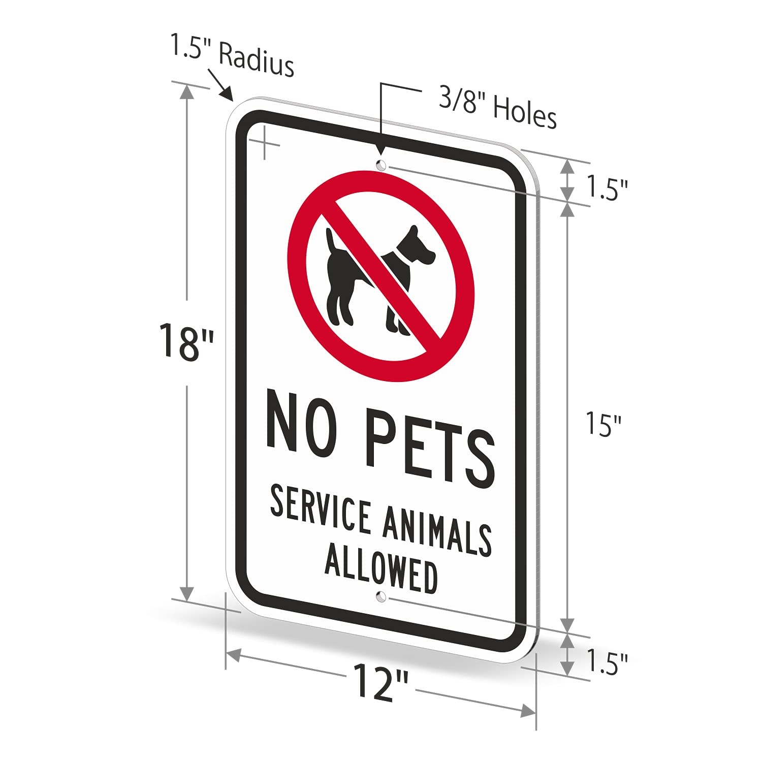 18 x 12 inch “No Pets – Service Animals Allowed” Metal Sign 63 mil Laminated …