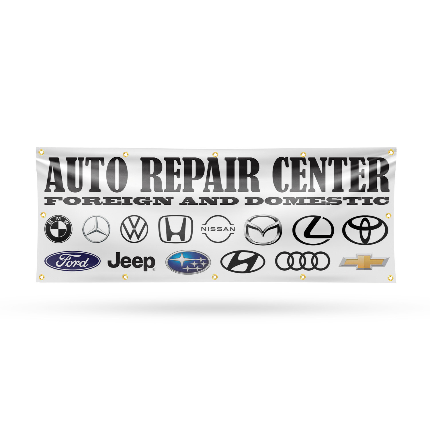 Auto Repair Center Foreign and Domestic Vinyl Banner Sign with Metal Grommets