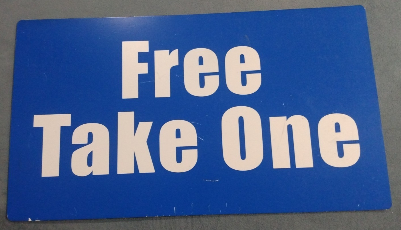 Double Sided Free Take One plastic sign 16″x9″