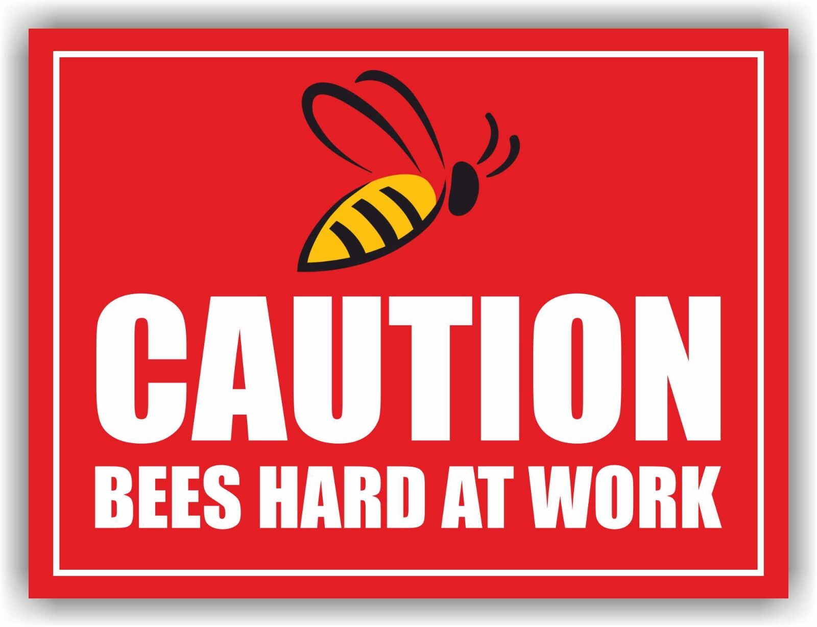 CAUTION BEES HARD AT WORK YARD Sign Corrugate Plastic with H-Stakes Lawn Sign