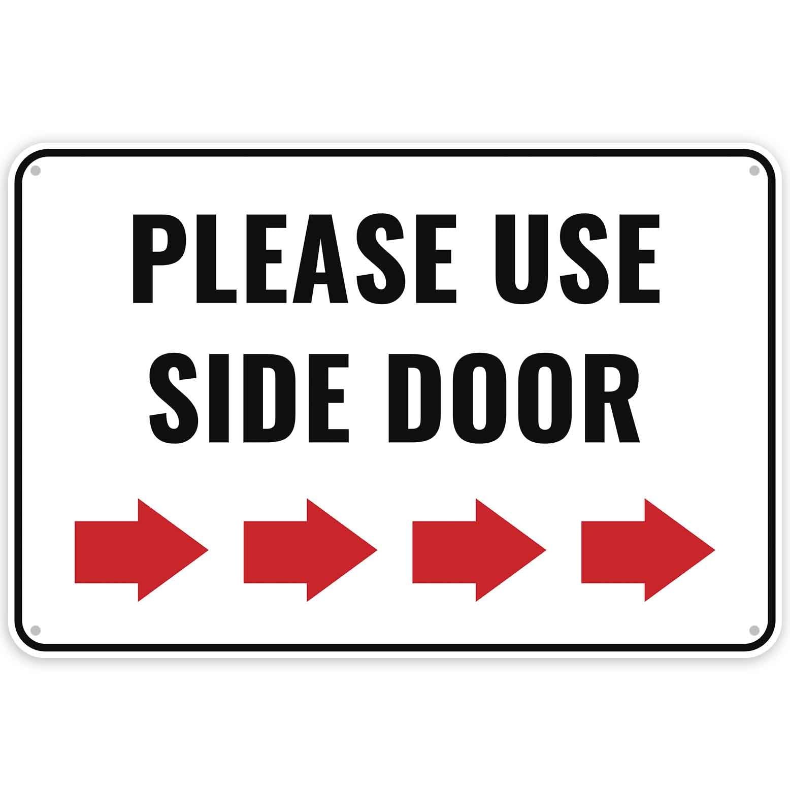 1PC Please Use Side Door Sign Right 12 x 8 Inches – Aluminum – Use Other Door…
