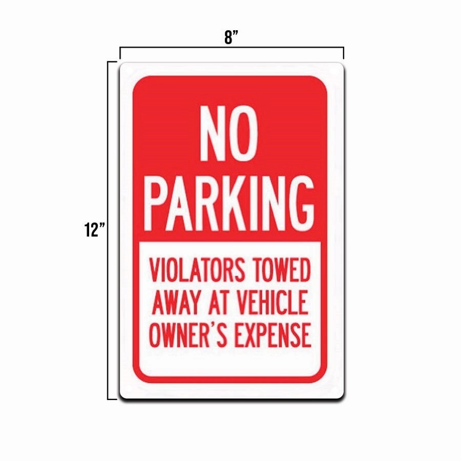 No Parking Sign Rust-Free Weatherproof Aluminum Warning Sign 8×12 In