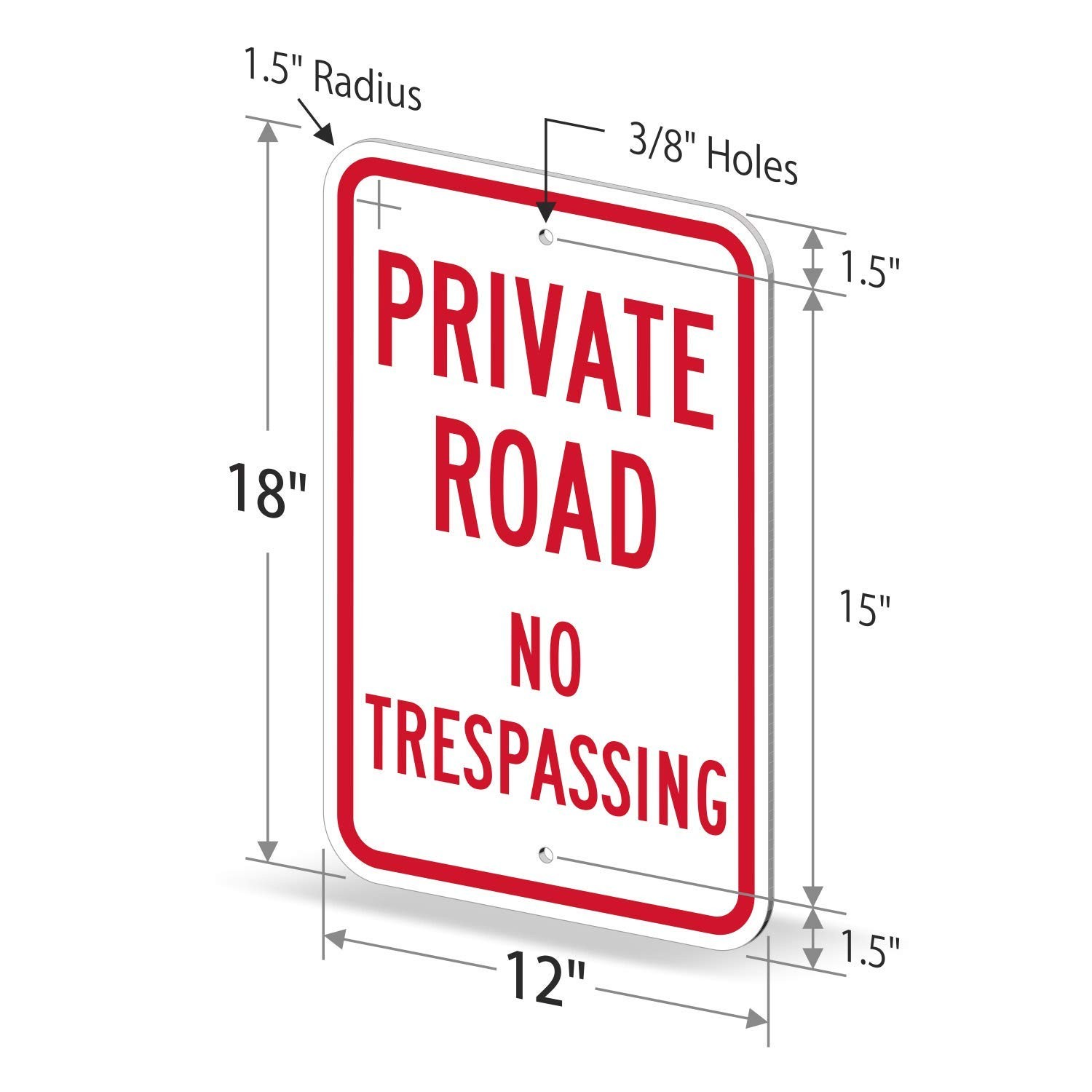 K-5842-EG Private Road Sign, No Trespassing Sign, Private Drive Sign 12x18Inches