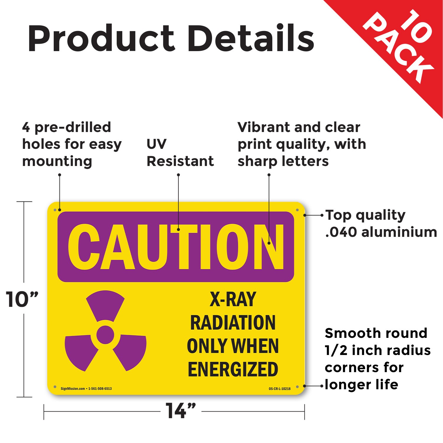 X-Ray Radiation Only When Energized With Symbol OSHA Caution Sign – 5 or 10 Pack