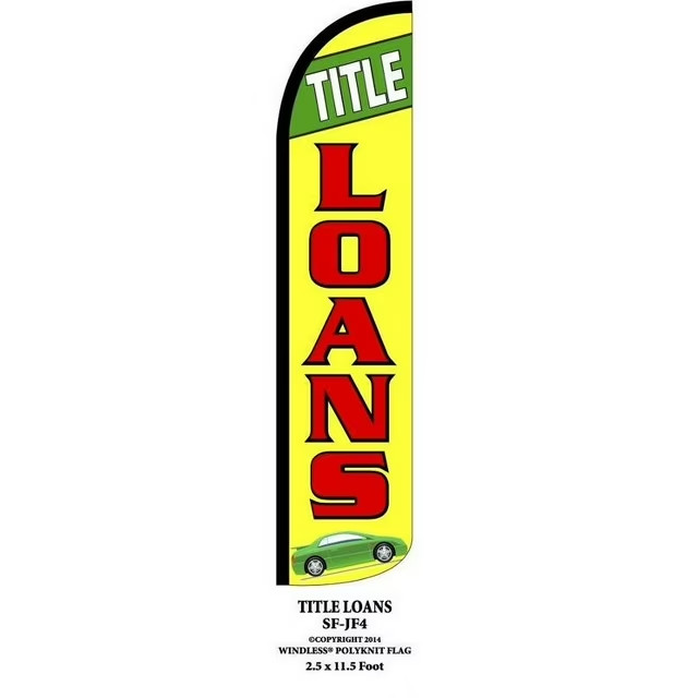 JF4 TITLE LOANS Swooper Flag Feather Banner Sign 2.5×11.5ft