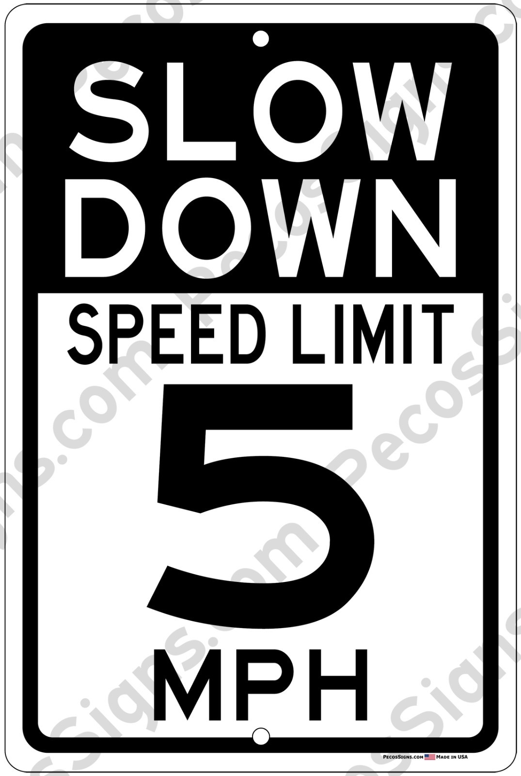 Speed Limit Slow Down 8″ x 12″ Aluminum Sign UV Protected Made in USA
