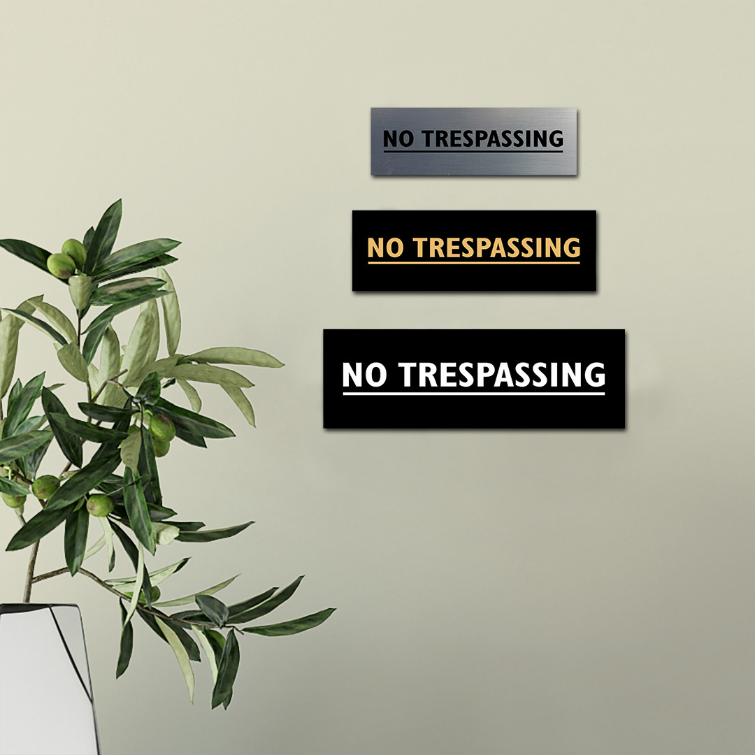 Basic No Trespassing Sign