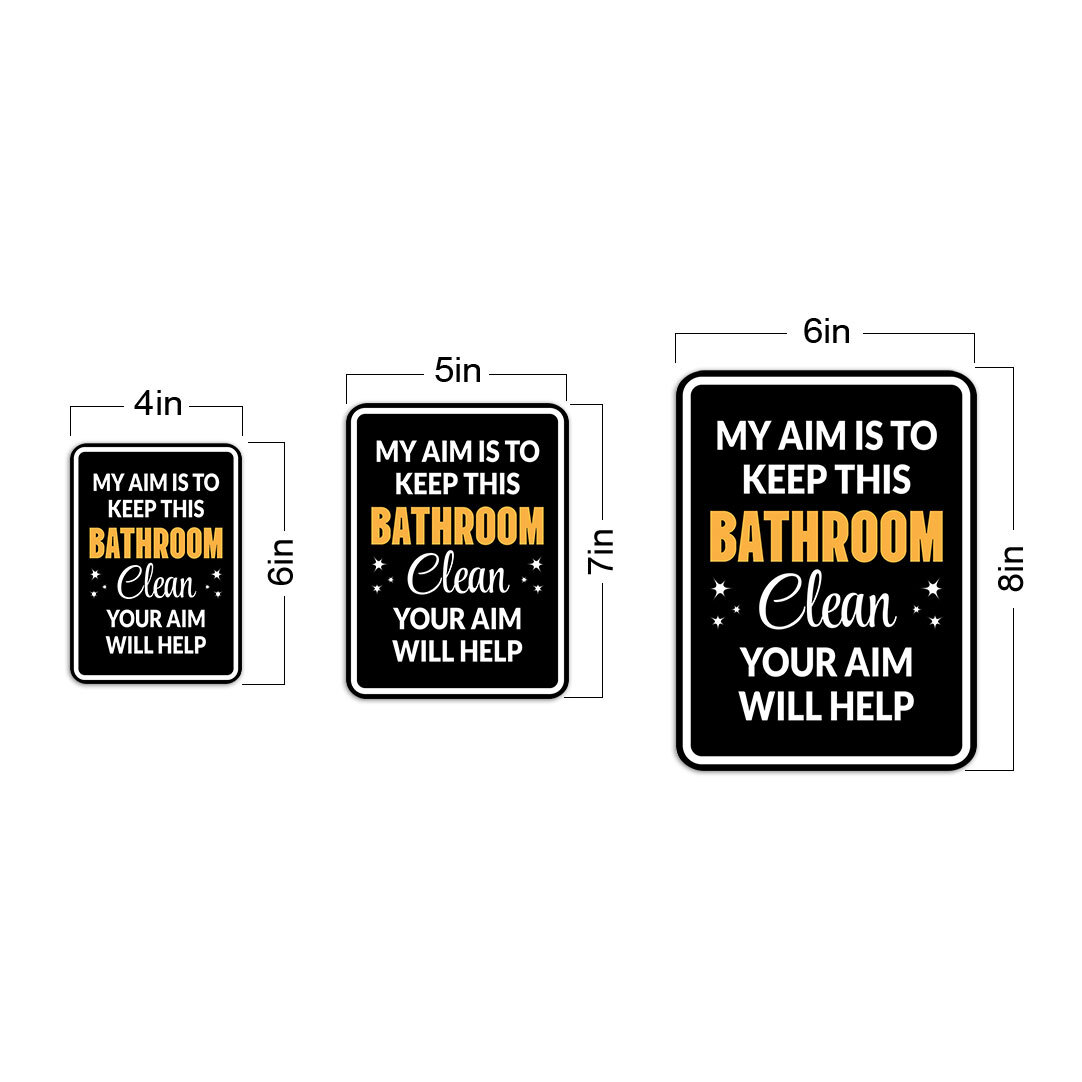 Portrait Round Plus My Aim is To Keep This Bathroom Clean Your Aim Will Help