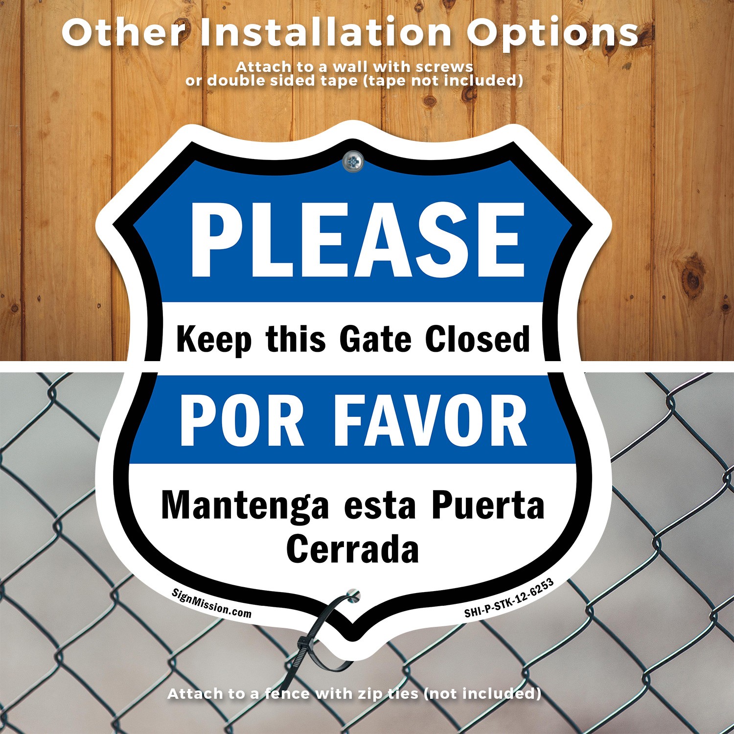 Keep Gate Closed Sign Bilingual English / Spanish Shield Shaped Sign With Stake