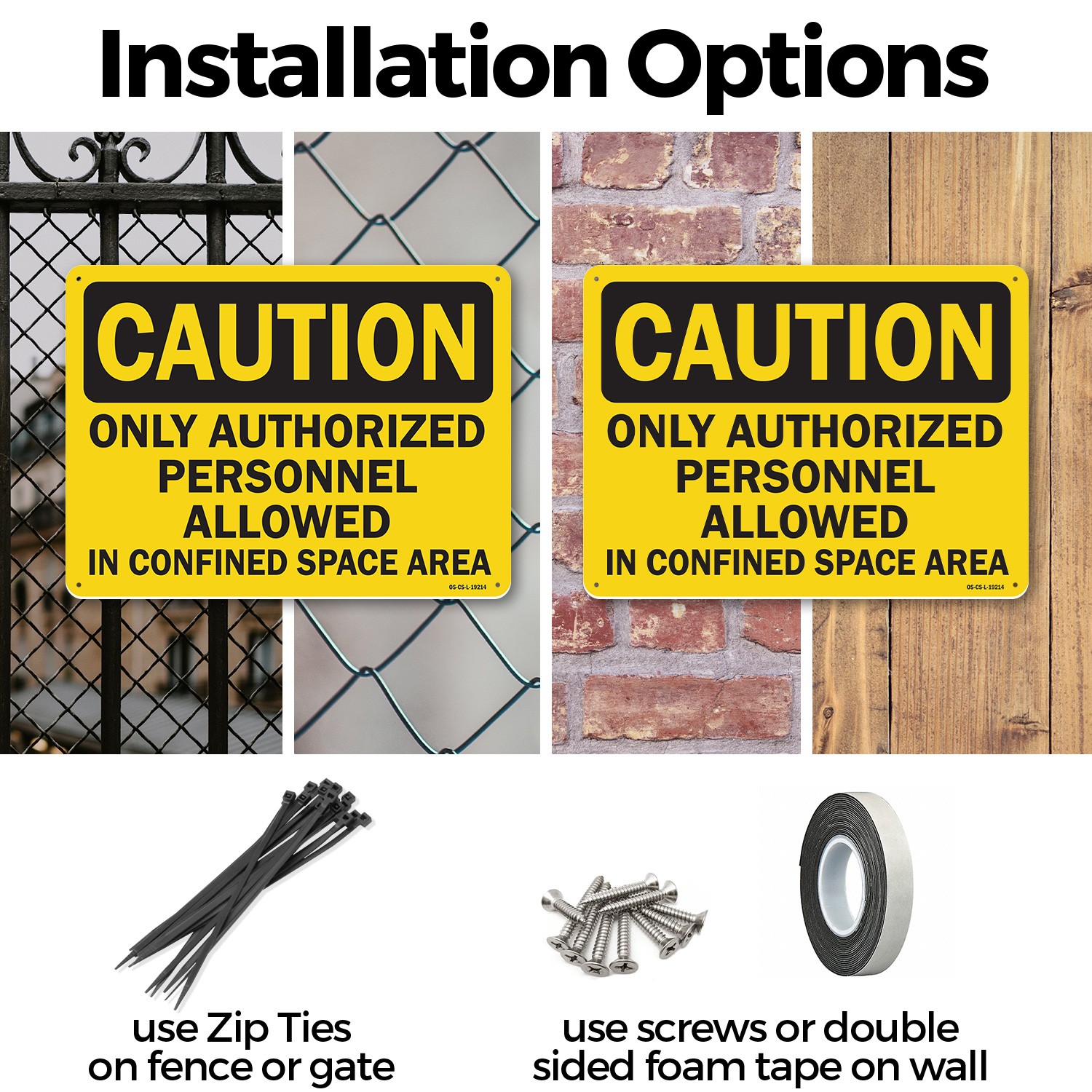 Only Authorized Personnel Allowed In Confined Space Area OSHA – 5 or 10 Pack