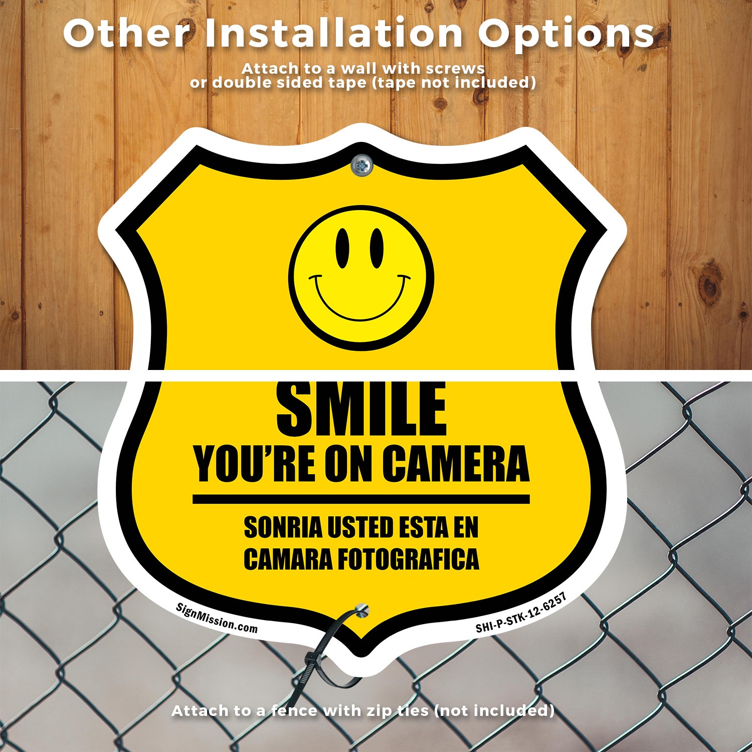 Smile You’re On Camera Bilingual English / Spanish Shield Shaped Sign With Stake