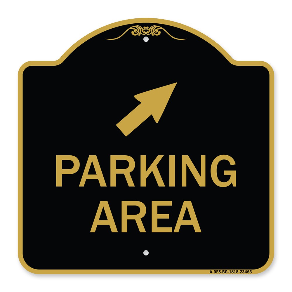 Designer Series – Parking Area with Upper Right Arrow Heavy Gauge Aluminum