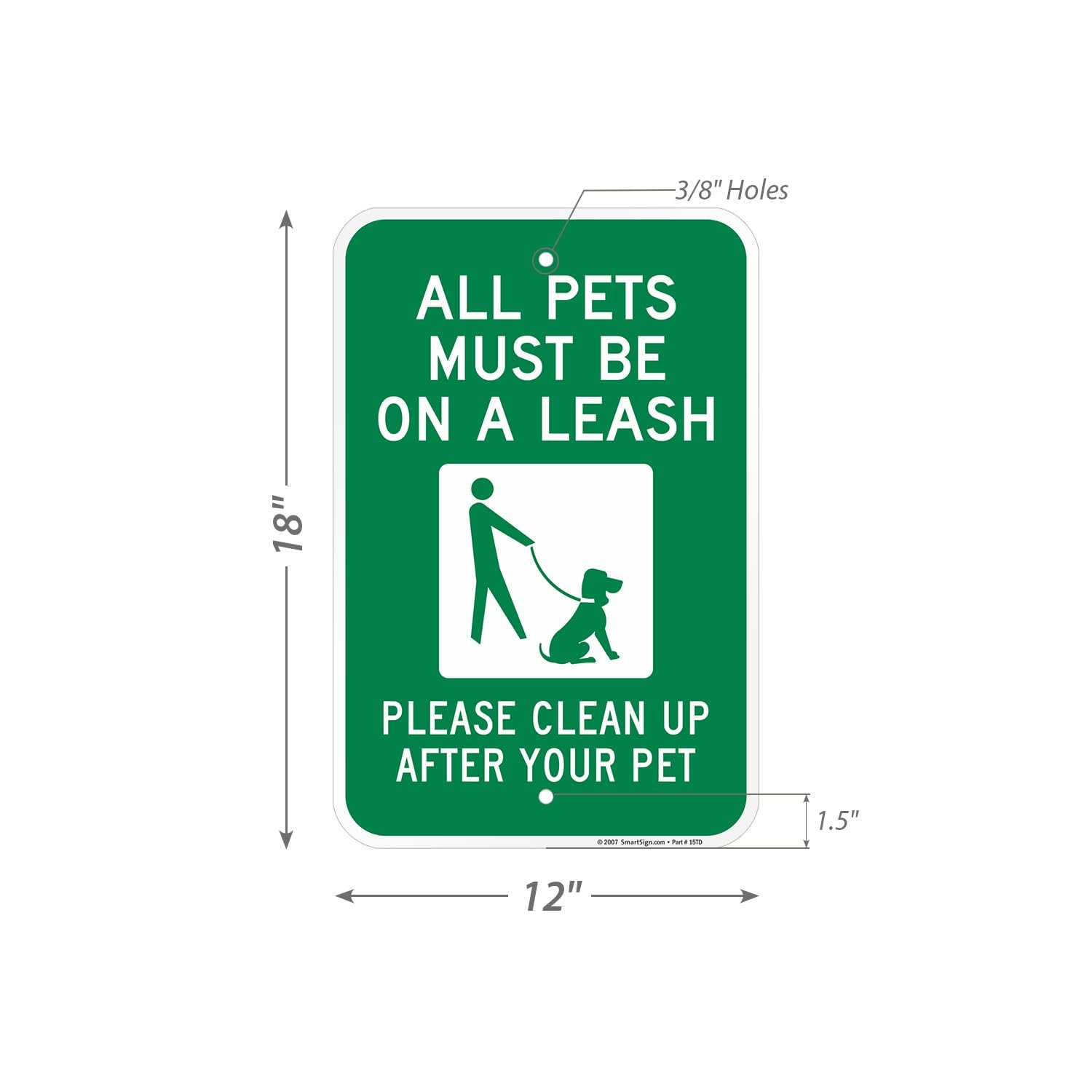 12×18 inch All Pets Must be on a Leash Sign Aluminum for Parks Property