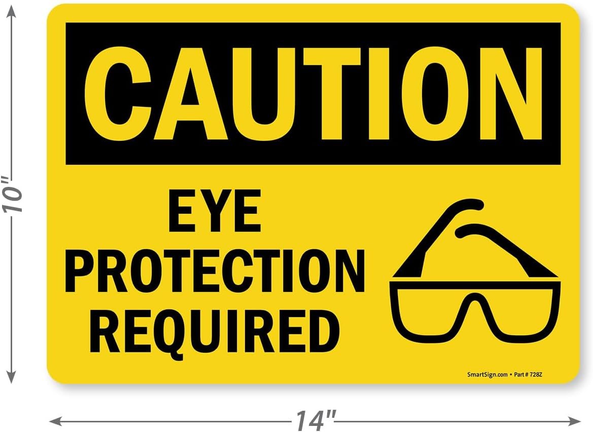 Adhesive Vinyl OSHA Safety Sign, Legend “Caution: Eye Protection Required”