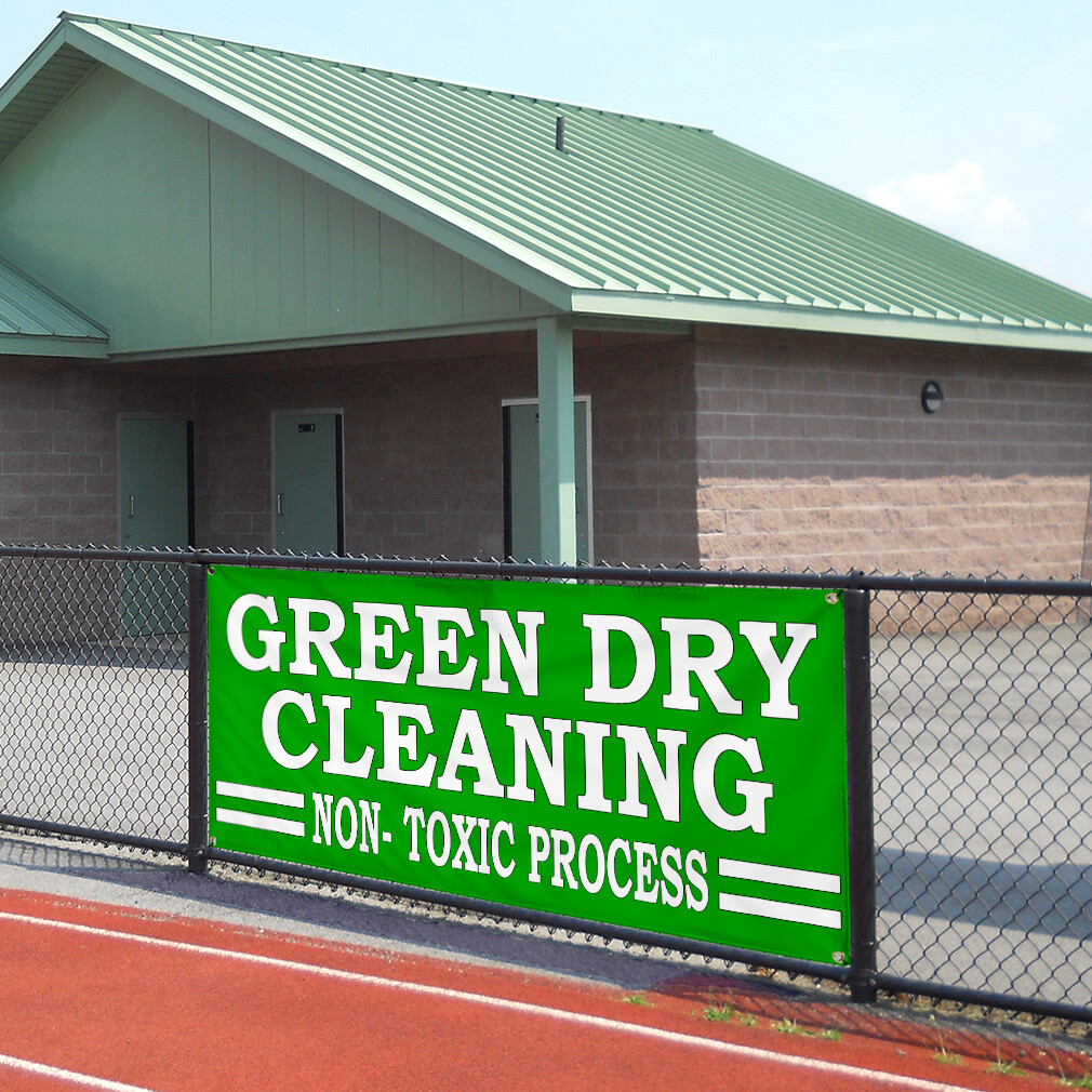 Vinyl Banner Multiple Sizes Green Dry Cleaning Non-Toxic Process Business