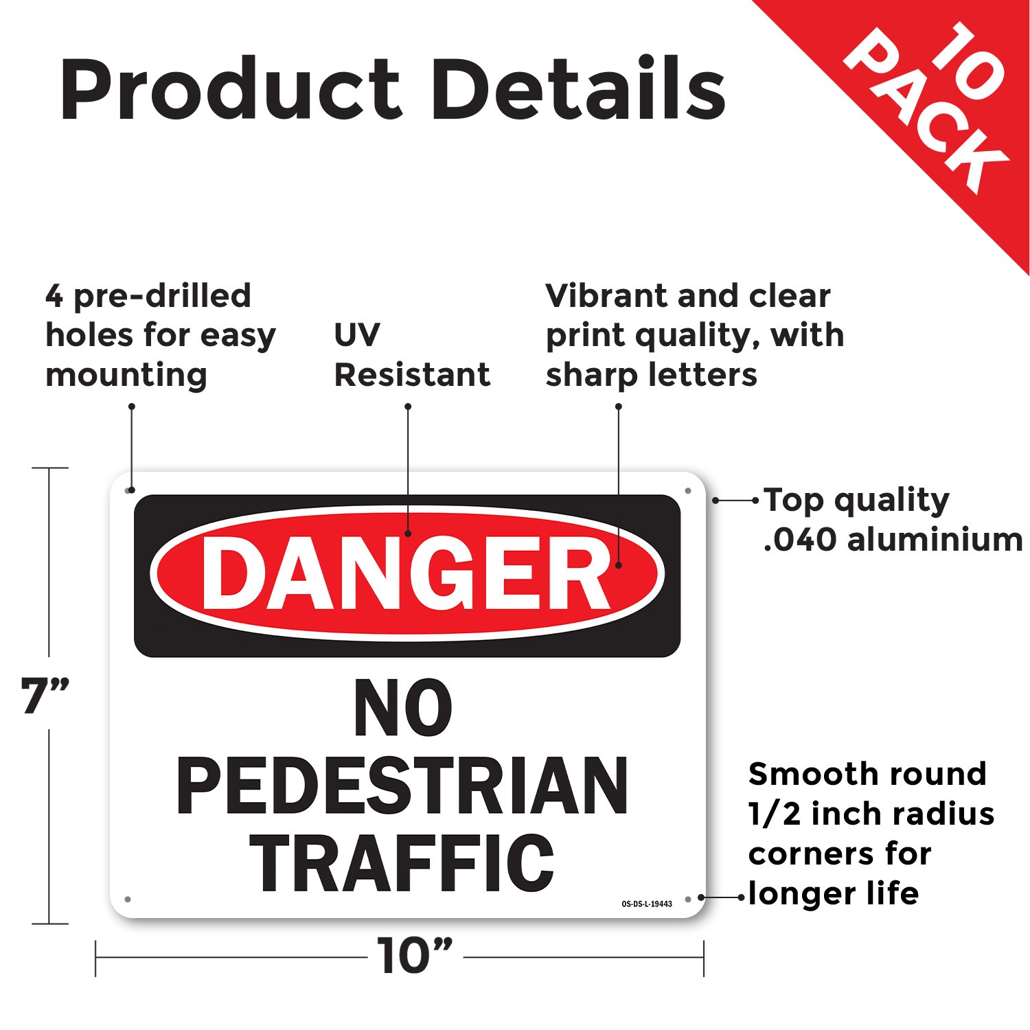 No Pedestrian Traffic OSHA Danger Sign Metal, Plastic, Or Decal – 5 or 10 Pack