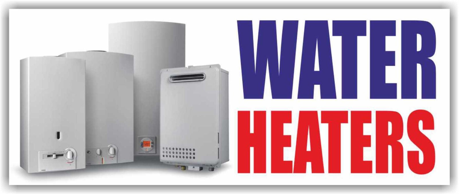 WATER HEATERS Advertising Banner Vinyl Mesh Sign Electronics Store Plumbing Shop