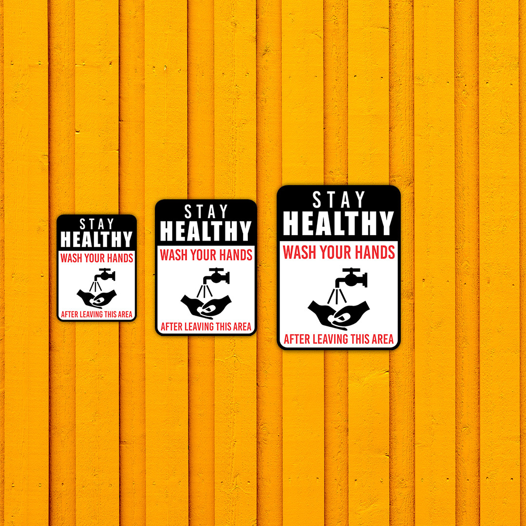 Portrait Round Plus Stay Healthy Wash Your Hands After Leaving This Area