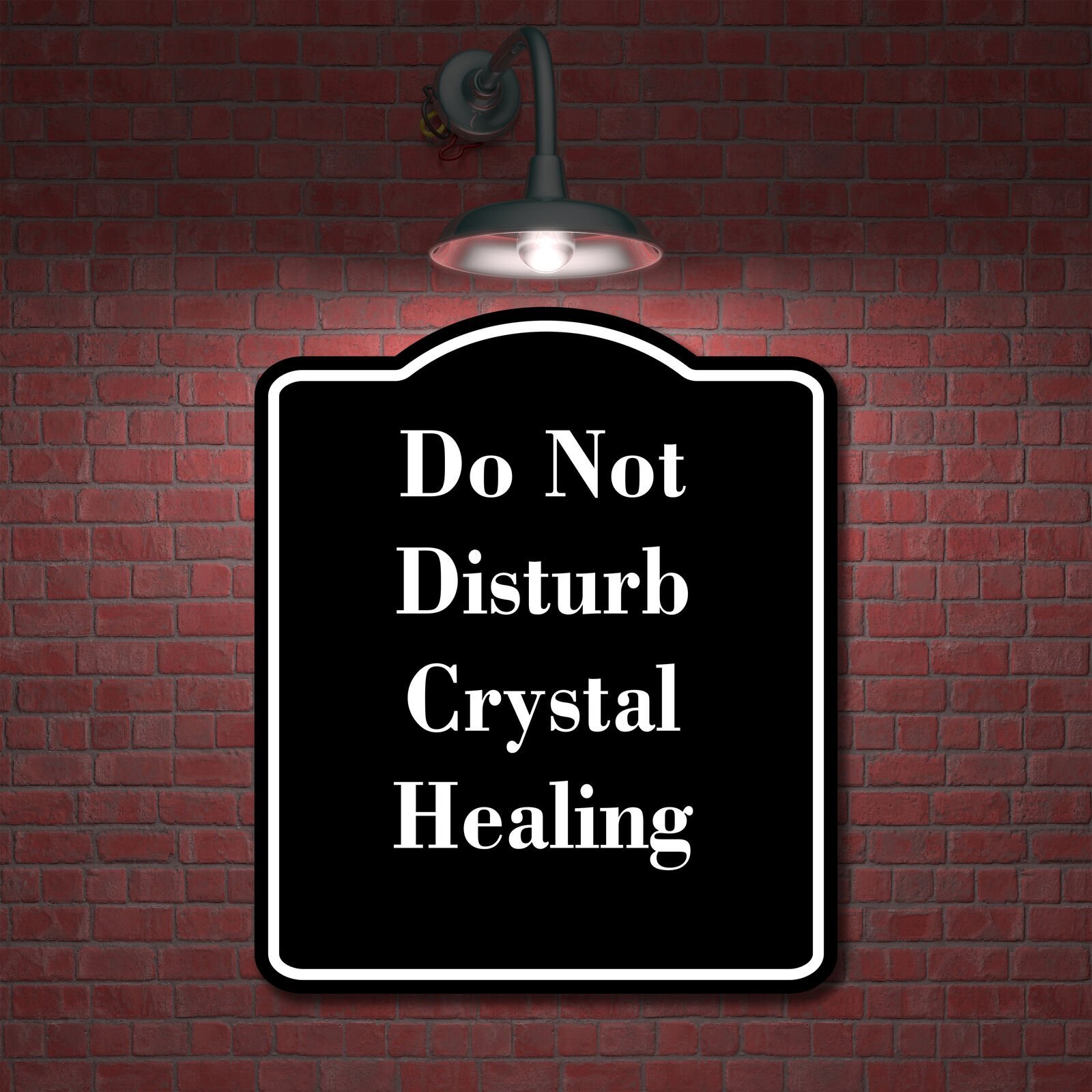 Do Not Disturb Crystal Healing BLACK Aluminum Composite Sign