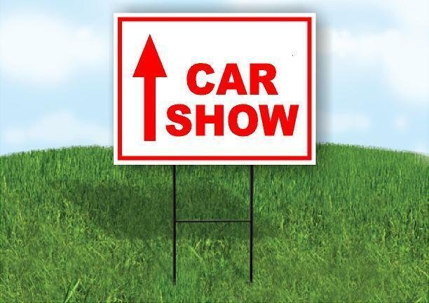 CAR SHOW STRAIGHT arrow red Yard Sign with Stand LAWN SIGN