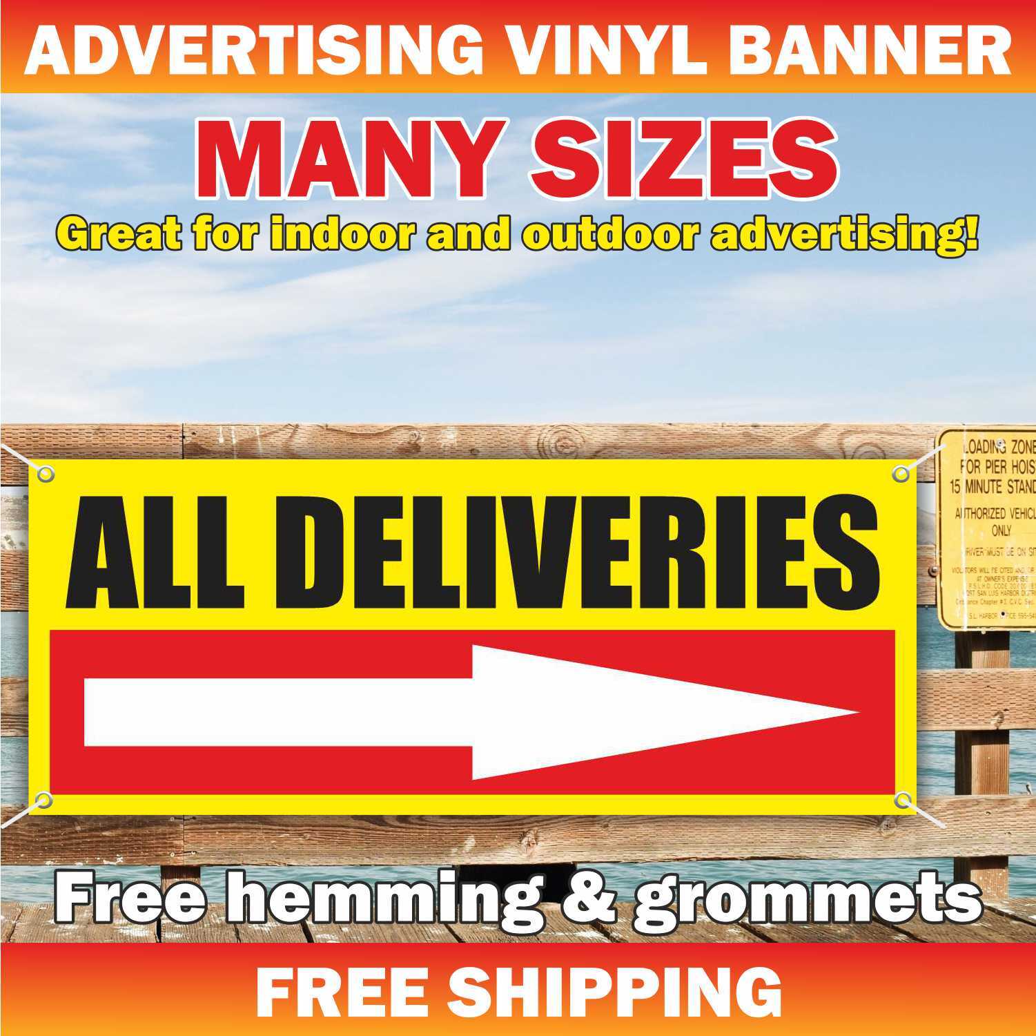 ALL DELIVERIES Advertising Banner Vinyl Mesh Sign directs arrows all shipments