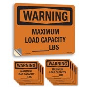 Maximum Load Capacity lbs OSHA WARNING Sign Metal, Plastic, Decal 5 or 10 Pack