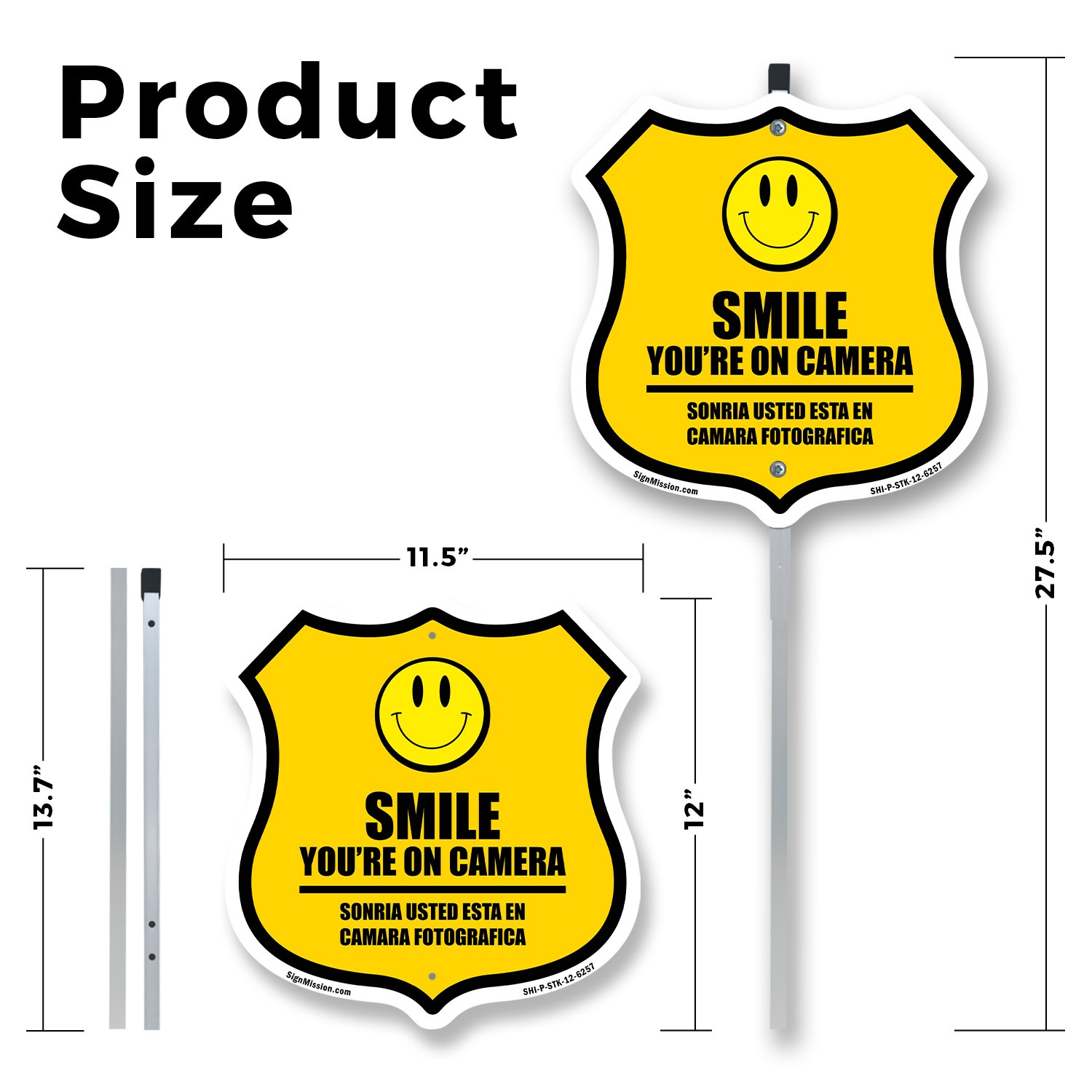 Smile You’re On Camera Bilingual English / Spanish Shield Shaped Sign With Stake