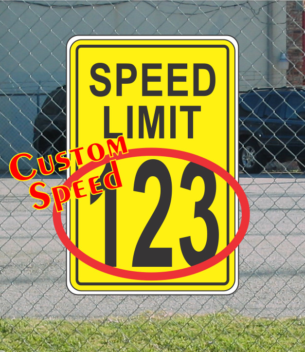 Yellow Speed Limit CUSTOM Metal Sign Street Road Highway Parking Lot 12″x18″ mph