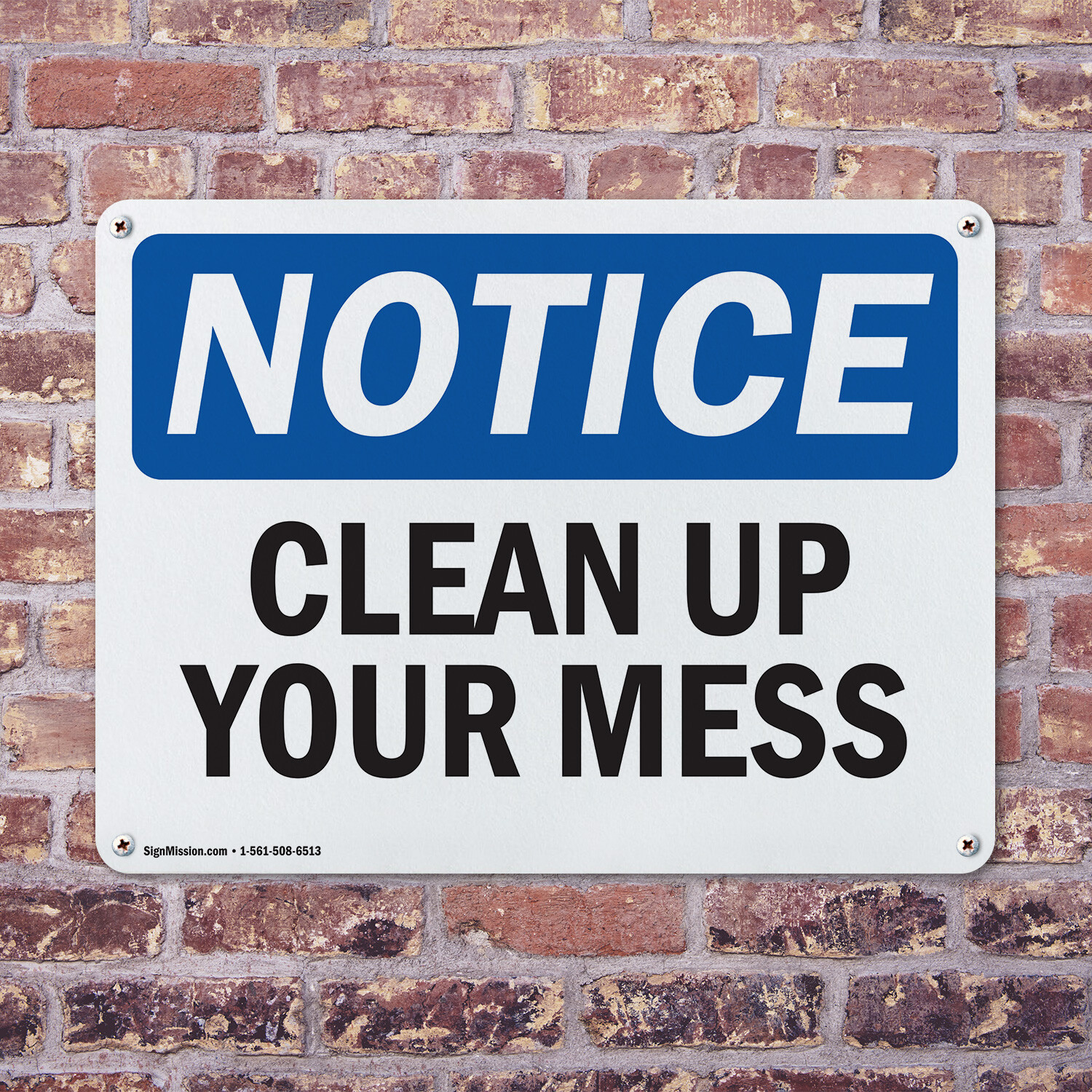 (2 Pack) Clean Up Your Mess OSHA Notice Sign Decal Metal Plastic