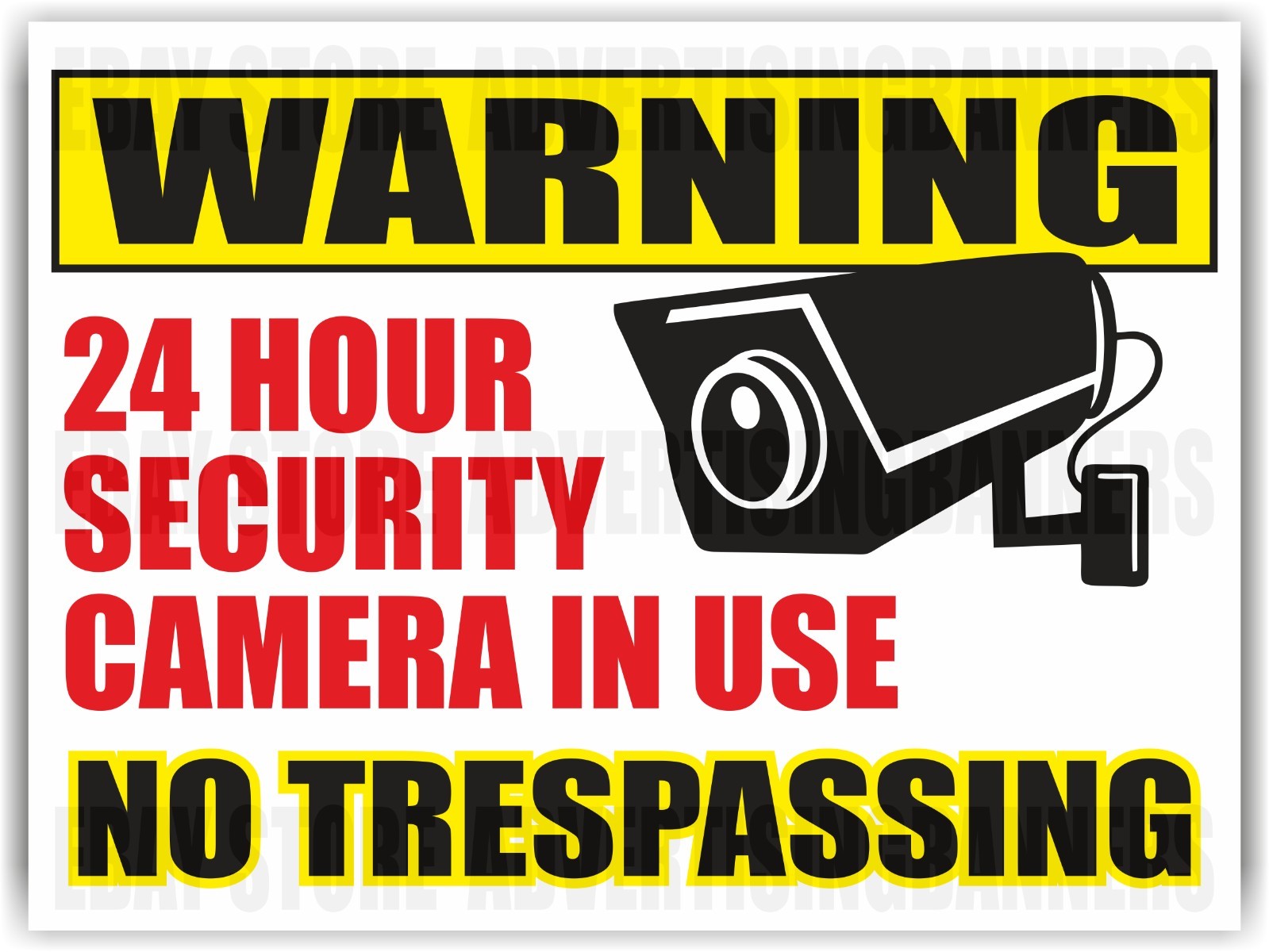 WARNING 24 HOUR SECURITY CAMERA IN USE Yard Sign with H-Stakes No Trespassing