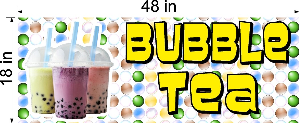 18″ X 48″ VINYL BANNER BUBBLE TEA FULL COLOR DESIGN NEW! DRINK SIGN