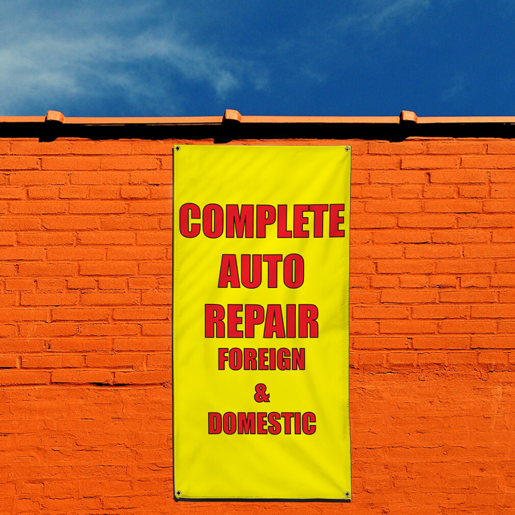 Vertical Vinyl Banner Multiple Sizes Complete Auto Repair Foreign & Domestic