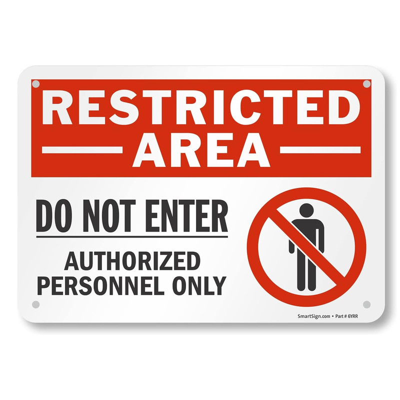 Smartsign 10 X 14 Inch Restricted Area – Do Not Enter Authorized Personnel Only