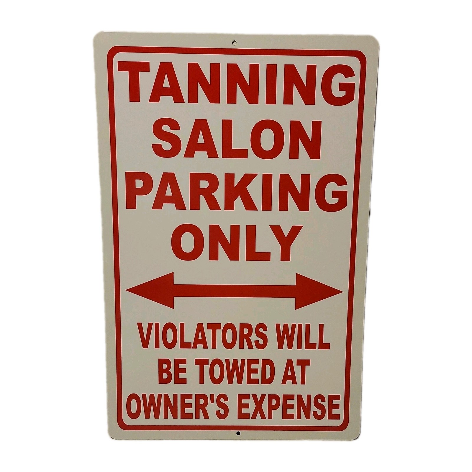 Tanning Salon Parking Only Aluminum Sign 12 x 18 inches