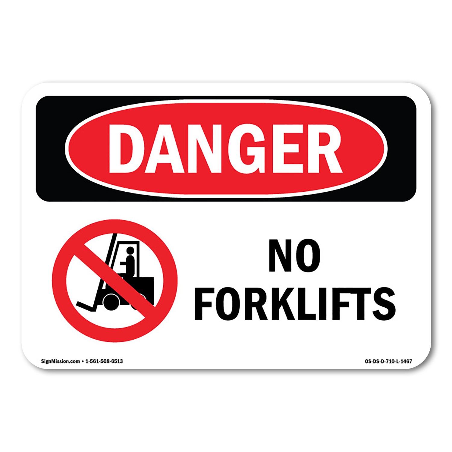 No Forklifts ANSI OSHA ANSI Danger Sign Metal Plastic Decal