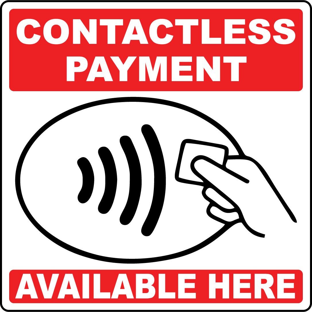 CONTACTLESS PAYMENT AVAILABLE HERE | Adhesive Vinyl Sign Decal