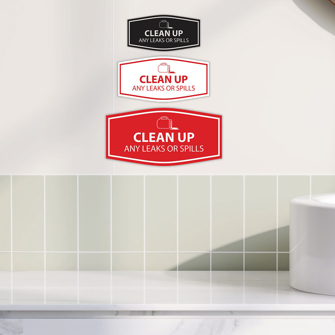 Signs ByLITA Fancy Clean Up Any Leaks or Spills Wall or Door Sign