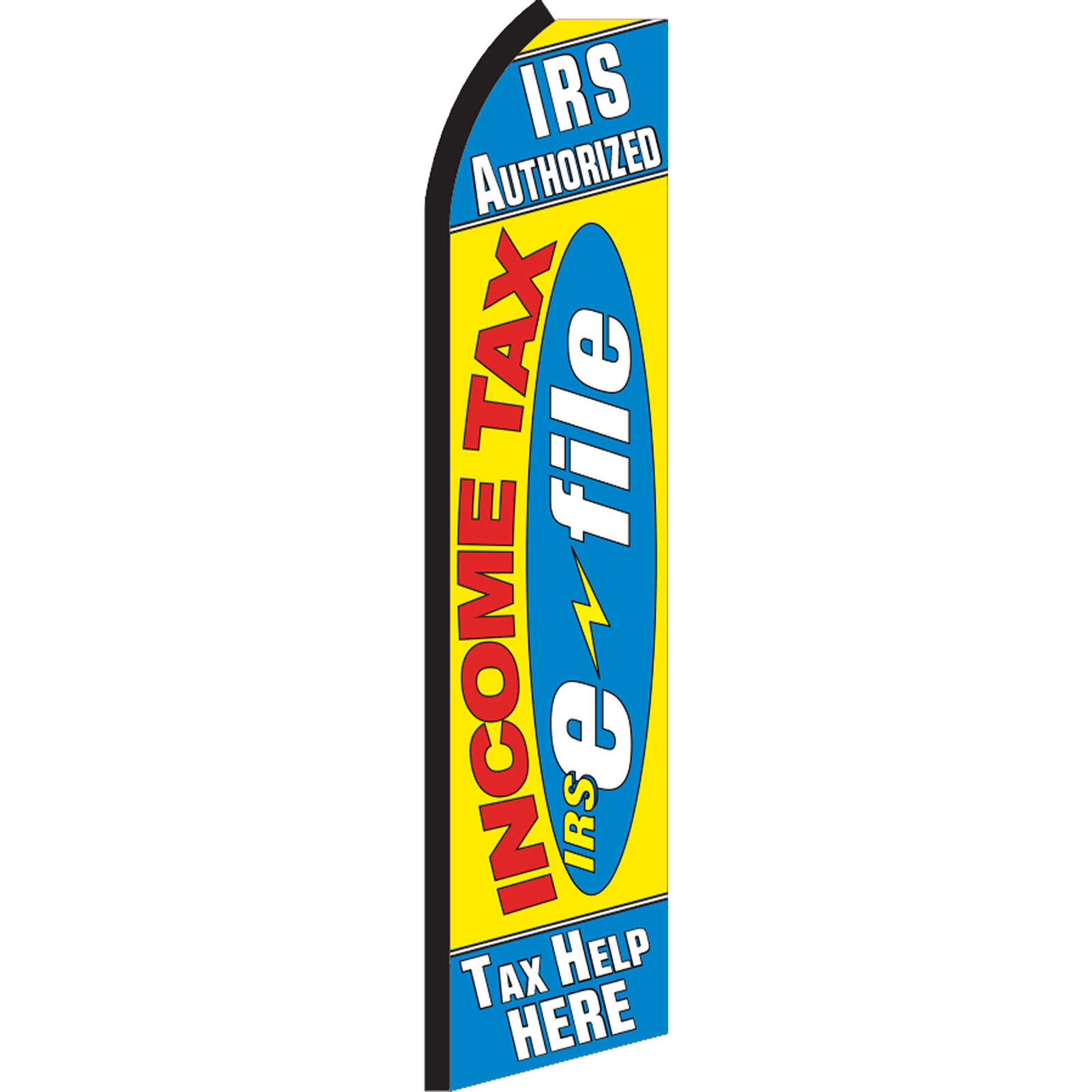 Income Tax E-File 3 ft X 11 1/2 ft Polyester Swooper Flag