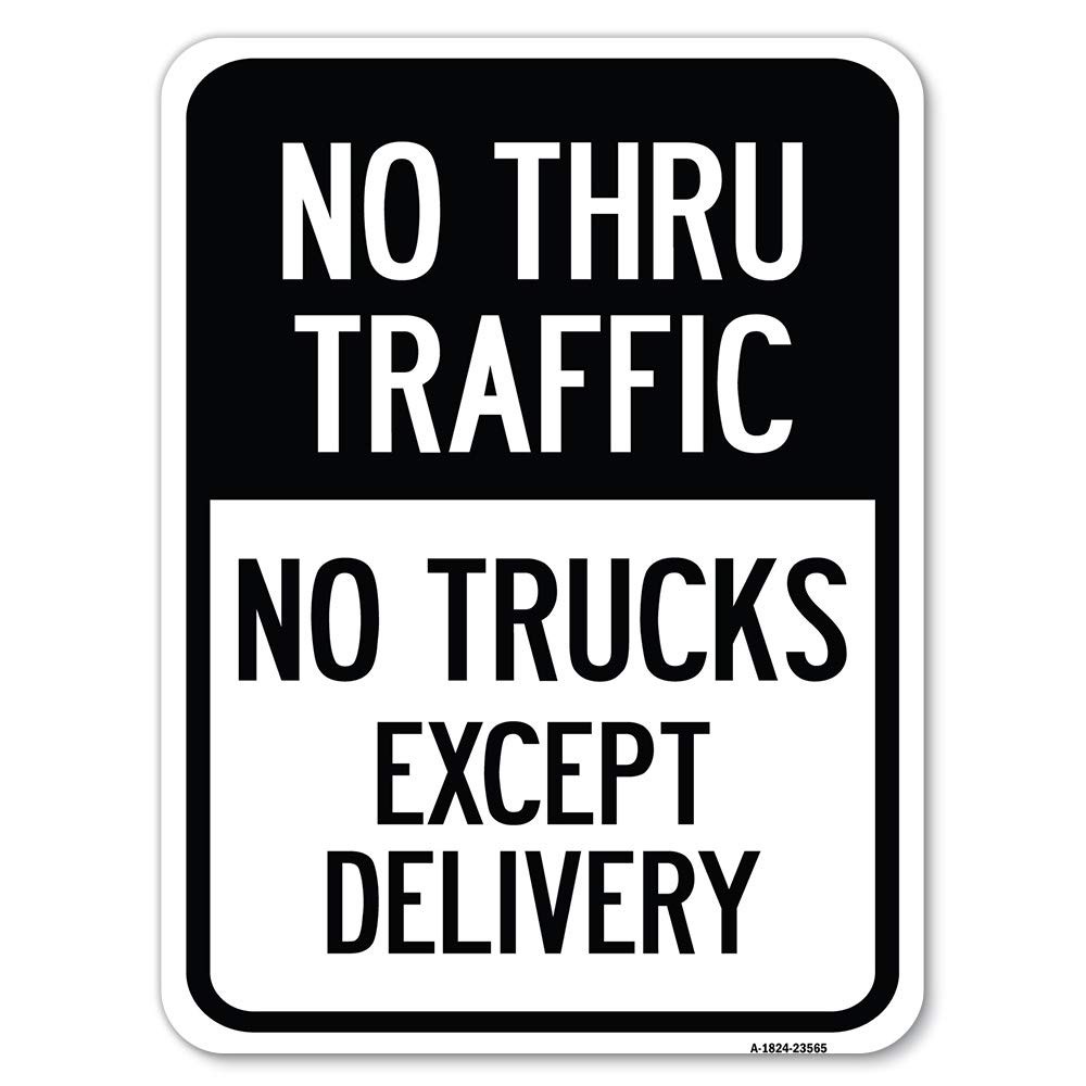 Signmission No – No Trucks Except 18 X 24 Heavy-Gauge Aluminum Rust Proof