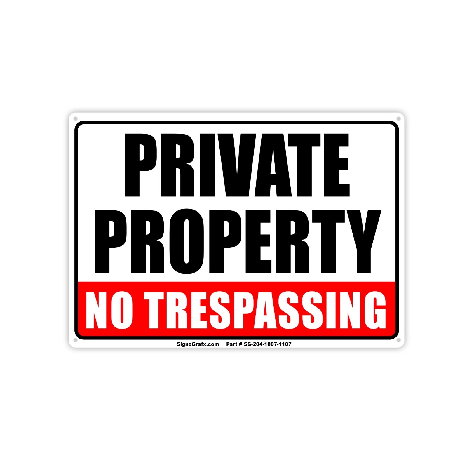 SIGNOGRAFX Private Property No Trespassing Sign,10×7 Inches Indoor Outdoor Use