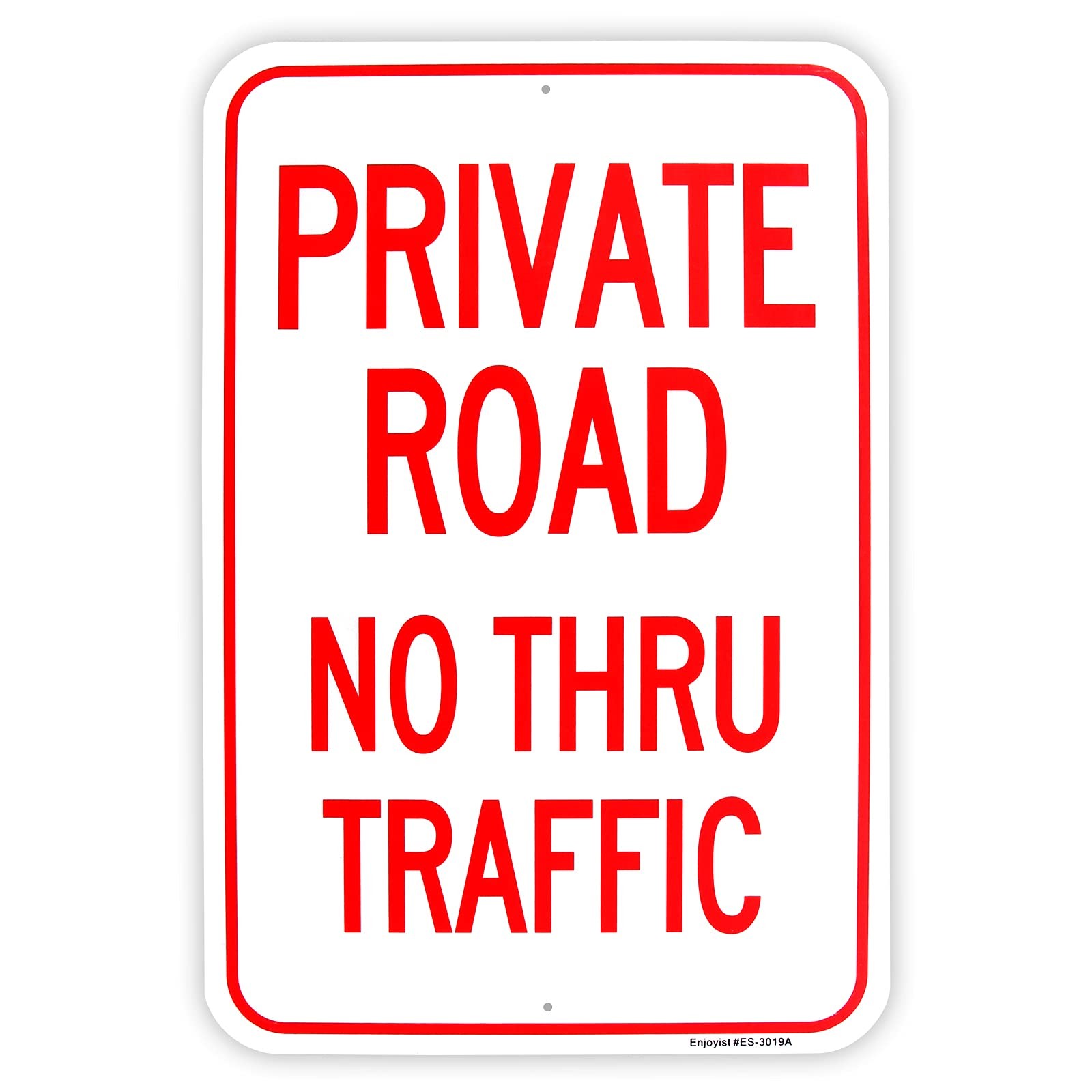 Large Private Road No Thru Traffic Sign, 18″X 12″ .040 Aluminum Reflective Sign