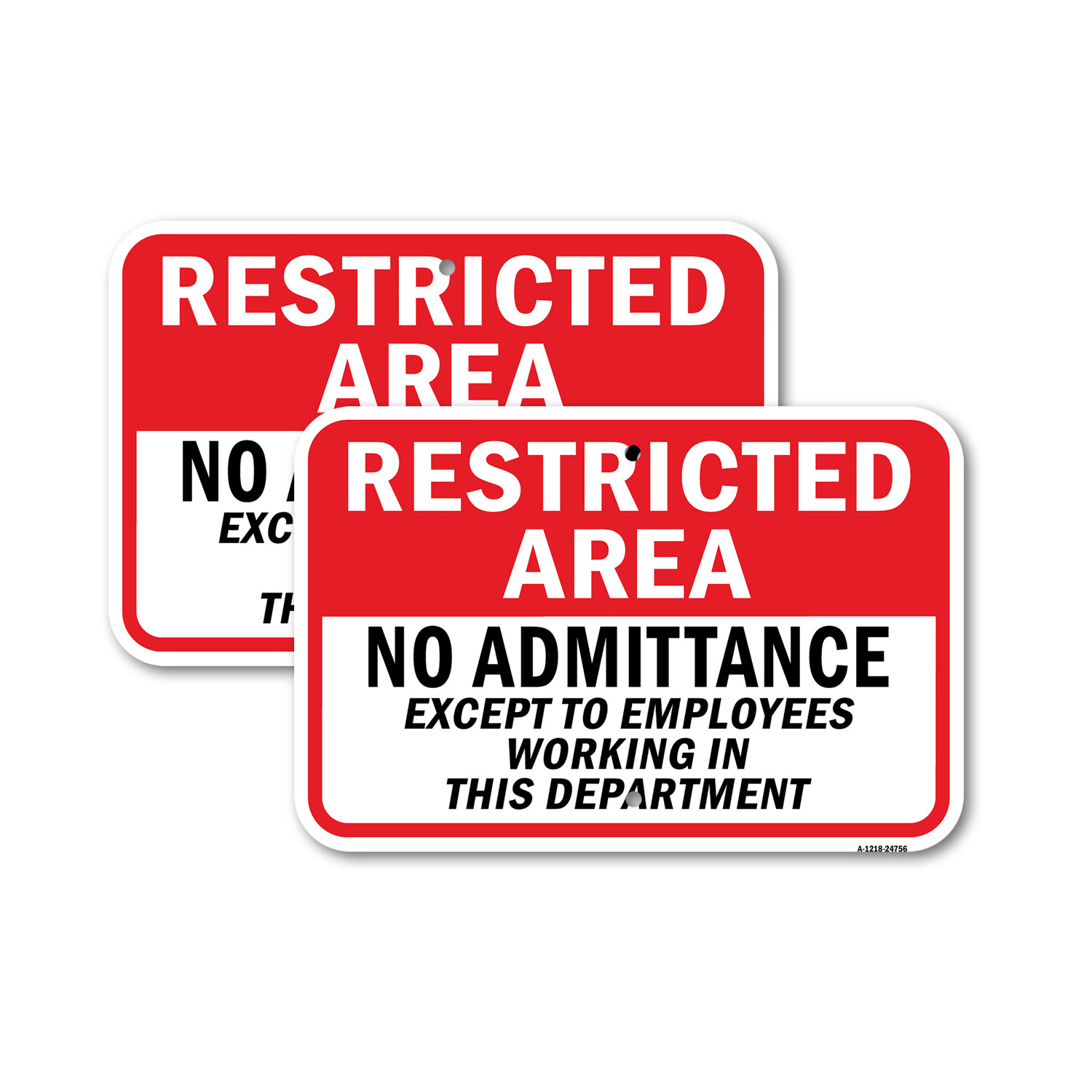 Restricted Area No Admittance Except Employees Heavy Gauge Metal Parking Sign
