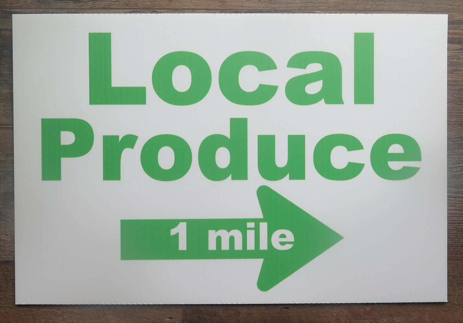 18 x 12 Local Produce 1 Mile double sided Yard sign directional arrow wire stand
